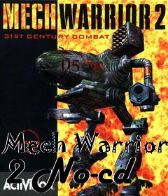 Box art for Mech
Warrior 2 No-cd