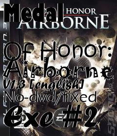 Box art for Medal
            Of Honor: Airborne V1.3 [english] No-dvd/fixed Exe #2