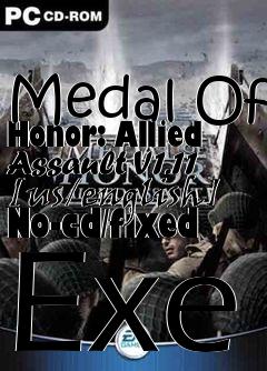 Box art for Medal
Of Honor: Allied Assault V1.11 [us/english] No-cd/fixed Exe