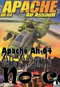 Box art for Apache Ah-64 Air Assault V1.0
[english] No-cd
