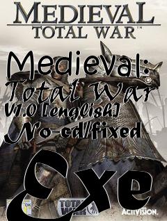 Box art for Medieval:
Total War V1.0 [english] No-cd/fixed Exe