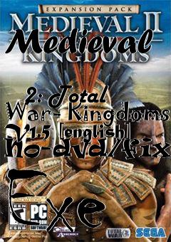 Box art for Medieval
            2: Total War- Kingdoms V1.5 [english] No-dvd/fixed Exe