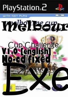 Box art for Melbourne
            Cup Challenge V1.0 [english] No-cd/fixed Exe