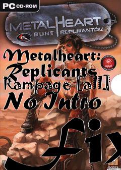 Box art for Metalheart:
Replicants Rampage [all] No Intro Fix