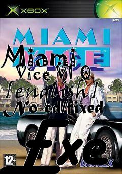 Box art for Miami
      Vice V1.0 [english] No-cd/fixed Exe