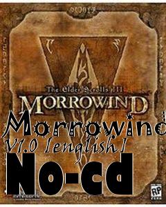 Box art for Morrowind
V1.0 [english] No-cd
