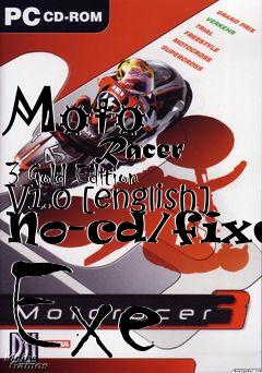 Box art for Moto
            Racer 3 Gold Edition V1.0 [english] No-cd/fixed Exe