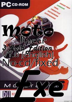 Box art for Moto
            Racer 3 Gold Edition V1.0 [english] No-cd/fixed Exe