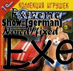 Box art for Adrenalin
            Extreme Show [german] No-cd/fixed Exe