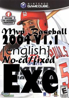 Box art for Mvp
Baseball 2004 V1.1 [english] No-cd/fixed Exe