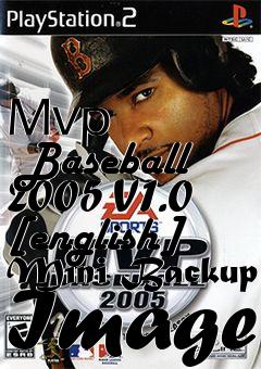 Box art for Mvp
      Baseball 2005 V1.0 [english] Mini Backup Image
