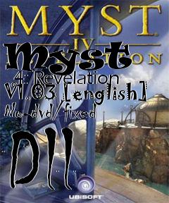 Box art for Myst
      4: Revelation V1.03 [english] No-dvd/fixed Dll