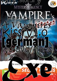 Box art for Mystery
            Agency: A Vampires Kiss V1.0 [german] No-dvd/fixed Exe