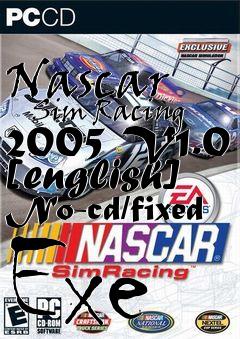 Box art for Nascar
      Sim Racing 2005 V1.0 [english] No-cd/fixed Exe