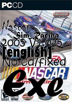 Box art for Nascar
      Sim Racing 2005 V1.025 [english] No-cd/fixed Exe