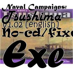 Box art for Naval
Campaigns: Tsushima V1.02 [english] No-cd/fixed Exe