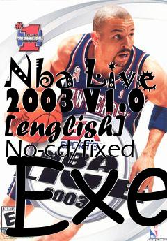 Box art for Nba
Live 2003 V1.0 [english] No-cd/fixed Exe