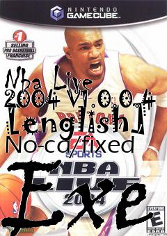 Box art for Nba
Live 2004 V1.0.0.4 [english] No-cd/fixed Exe