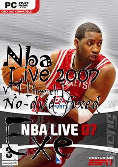 Box art for Nba
      Live 2007 V1.1 [french] No-dvd/fixed Exe