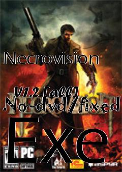 Box art for Necrovision
            V1.2 [all] No-dvd/fixed Exe