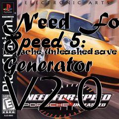 Box art for Need
For Speed 5: Porsche Unleashed save Generator V2.0