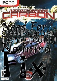 Box art for Need
For Speed: Carbon Demo [euro] No Intro Fix