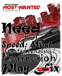 Box art for Need
            For Speed: Most Wanted [english] Protection Play Fix