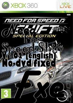 Box art for Need
            For Speed Shift V1.02 [english] No-dvd/fixed Exe