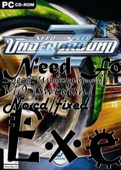 Box art for Need
For Speed: Underground V1.0 [swedish] No-cd/fixed Exe