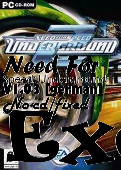 Box art for Need
For Speed: Underground V1.03 [german] No-cd/fixed Exe