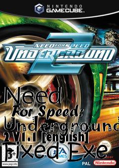 Box art for Need
      For Speed: Underground 2 V1.1 [english] Fixed Exe