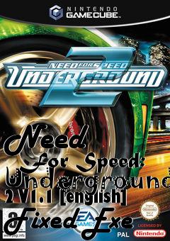 Box art for Need
      For Speed: Underground 2 V1.1 [english] Fixed Exe