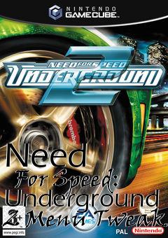 Box art for Need
      For Speed: Underground 2 Menu Tweak