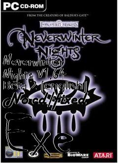 Box art for Neverwinter
Nights V1.64 Beta 2 [english] No-cd/fixed Exe