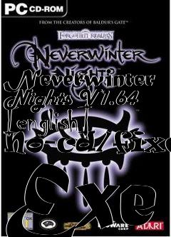 Box art for Neverwinter
Nights V1.64 [english] No-cd/fixed Exe