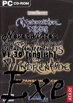 Box art for Neverwinter
Nights: Shadows Of The Undrentide V1.30 [english] No-cd/fixed Exe
