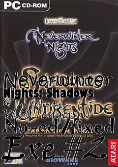 Box art for Neverwinter
Nights: Shadows Of The Undrentide V1.30 [english] No-cd/fixed Exe #2