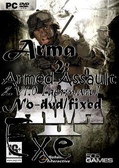 Box art for Arma
            2: Armed Assault 2 V1.0 [german] No-dvd/fixed Exe