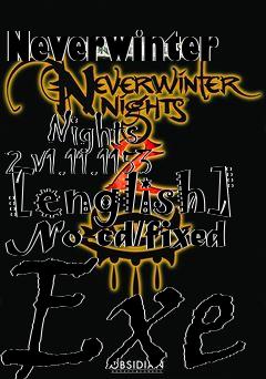 Box art for Neverwinter
            Nights 2 V1.11.1153 [english] No-cd/fixed Exe