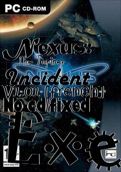 Box art for Nexus:
      The Jupiter Incident V1.01 [french] No-cd/fixed Exe