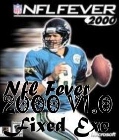 Box art for Nfl
Fever 2000 V1.0 Fixed Exe