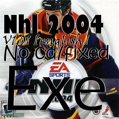 Box art for Nhl
2004 V1.01 [english] No-cd/fixed Exe