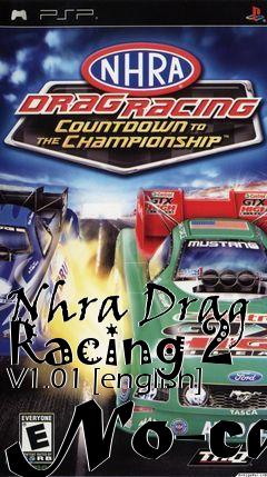 Box art for Nhra
Drag Racing 2 V1.01 [english] No-cd