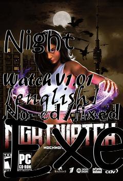 Box art for Night
            Watch V1.01 [english] No-cd/fixed Exe