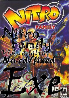 Box art for Nitro
      Family V1.0 [english] No-cd/fixed Exe