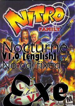 Box art for Nocturne
V1.0 [english] No-cd/fixed Exe