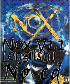 Box art for Nox
V1.1 [english] No-cd