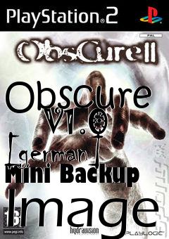 Box art for Obscure
      V1.0 [german] Mini Backup Image