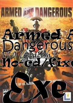 Box art for Armed
And Dangerous V1.0 [english] No-cd/fixed Exe