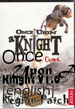 Box art for Once
      Upon A Knight V1.0 [english] Region Patch